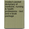 Mosby's Pocket Dictionary of Medicine, Nursing & Health Professions - Text and E-Book Package by Mosby