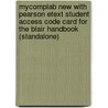 Mycomplab New with Pearson Etext Student Access Code Card for the Blair Handbook (Standalone) door Toby Fulwiler