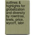Outlines & Highlights For Globalization And Diversity By Rowntree, Lewis, Price, Wycoff, Isbn