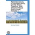 Reminiscences Of Michael Kelly, Of The King's Theatre, And Theatre Royal Drury Lane, Volume I