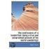 The Confessions Of A Tenderfoot, Being A True And Unvarnished Account Of His World-Wanderings