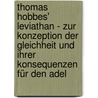 Thomas Hobbes' Leviathan - Zur Konzeption der Gleichheit und ihrer Konsequenzen für den Adel door Angela Kunze