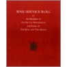 War Service Roll Of The Members Of The Royal Households And Estates Of The King And The Queen by The Naval