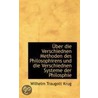 A Ber Die Verschiednen Methoden Des Philosophirens Und Die Verschiednen Systeme Der Philosphie by Wilhelm Traugott Krug
