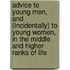 Advice To Young Men, And (Incidentally) To Young Women, In The Middle And Higher Ranks Of Life