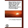 Description De La Bible Ecrite Par Alchuin De L'An 778 A 800, Et Offerte Par Lui A Charlemagne by J.H. de Speyr-Passavant