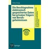 Die Beschlagnahme Elektronisch Gespeicherter Daten Bei Privaten Tragern Von Berufsgeheimnissen by Tobias Korge