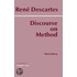 Discourse On Method For Conducting One's Reason Well And For Seeking The Truth In The Sciences