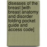 Diseases of the Breast [With Breast Anatomy and Disorder Folding Pocket Guide and Access Code] door Jay Harris