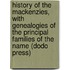 History of the Mackenzies, with Genealogies of the Principal Families of the Name (Dodo Press)