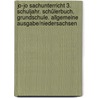 Jo-Jo Sachunterricht 3. Schuljahr. Schülerbuch. Grundschule. Allgemeine Ausgabe/Niedersachsen door Onbekend