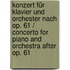 Konzert für Klavier und Orchester nach op. 61 / Concerto for Piano and Orchestra after op. 61