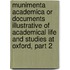 Munimenta Academica Or Documents Illustrative Of Academical Life And Studies At Oxford, Part 2