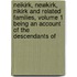 Neikirk, Newkirk, Nikirk And Related Families, Volume 1 Being An Account Of The Descendants Of