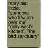 Mary And Lizzie, "Someone Who'Ll Watch Over Me", "Dolly West's Kitchen", "The Bird Sanctuary" door Frank McGuinness