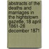 Abstracts Of The Deaths And Marriages In The Hightstown Gazette, 18 April 1861-28 December 1871