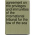 Agreement On The Privileges And Immunities Of The International Tribunal For The Law Of The Sea