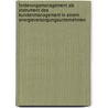 Forderungsmanagement als Instrument des Kundenmanagement in einem Energieversorgungsunternehmen by Joachim Link