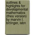 Outlines & Highlights For Developmental Mathematics (Thea Version) By Marvin L. Bittinger, Isbn