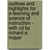 Outlines And Highlights For E-Learning And Science Of Instruction - With Cd By Richard E. Mayer door Cram101 Textbook Reviews