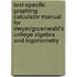 Text-Specific Graphing Calculator Manual for Dwyer/Gruenwald's College Algebra and Trigonometry