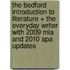 The Bedford Introduction to Literature + The Everyday Writer With 2009 Mla and 2010 Apa Updates