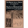 The Brown Algal Origin of Land Plants and the Algal Origin of Life on Earth and in the Universe door Anthony J. Miklausen