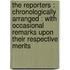 The Reporters : Chronologically Arranged : With Occasional Remarks Upon Their Respective Merits