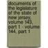 Documents Of The Legislature Of The State Of New Jersey, Volume 143, Part 1 - Volume 144, Part 1