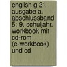 English G 21.  Ausgabe A. Abschlussband 5: 9. Schuljahr. Workbook Mit Cd-rom (e-workbook) Und Cd door Jennifer Seidl