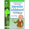 How To Use An Interactive Whiteboard Really Effectively In Your Secondary Classroom [with Cdrom] door Jenny Gage