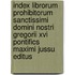 Index Librorum Prohibitorum Sanctissimi Domini Nostri Gregorii Xvi Pontifics Maximi Jussu Editus