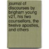 Journal Of Discourses By Brigham Young V21, His Two Counsellors, The Twelve Apostles, And Others