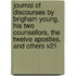 Journal of Discourses by Brigham Young, His Two Counsellors, the Twelve Apostles, and Others V21