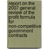Report On The 2007 General Review Of The Profit Formula For Non-Competitive Government Contracts