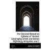 The Classical Manual An Epitome Of Ancient Geography Greek And Roman Mythology Antiquities And C door James S.S. Baird