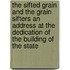 The Sifted Grain And The Grain Sifters An Address At The Dedication Of The Building Of The State