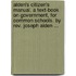 Alden's Citizen's Manual. A Text-Book On Government, For Common Schools. By Rev. Joseph Alden ...
