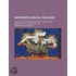 Anthropological Religion; The Gifford Lectures Delivered Before The University Of Glasgow In 1891