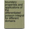 Boundary Properties And Applications Of The Differentiated Poisson Integral For Different Domains door Sergo Topuria