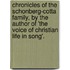 Chronicles Of The Schonberg-Cotta Family, By The Author Of 'The Voice Of Christian Life In Song'.