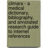 Climara - A Medical Dictionary, Bibliography, And Annotated Research Guide To Internet References door Icon Health Publications