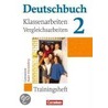 Deutschbuch 2. 6. Schuljahr. Klassenarbeiten und Vergleichsarbeiten. Gymnasium Baden-Württemberg door Onbekend