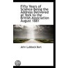 Fifty Years Of Science Being The Address Delivered At York To The British Association August 1881 door John Lubbock Bart