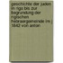 Geschichte Der Juden In Riga Bis Zur Begrundung Der Rigischen Hebraergemeinde Im J 1842 Von Anton