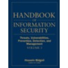 Handbook of Information Security, Threats, Vulnerabilities, Prevention, Detection, and Management door Hossein Bidgoli