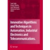 Innovative Algorithms And Techniques In Automation, Industrial Electronics And Telecommunications door Onbekend
