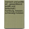 Mensch und Politik S2 - Gesamtband - Politik und Wirtschaft / Hamburg, Hessen, Schleswig-Holstein door Onbekend