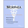 Morphea - A Medical Dictionary, Bibliography, And Annotated Research Guide To Internet References door Icon Health Publications