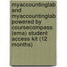 Myaccountinglab And Myaccountinglab Powered By Coursecompass (Ema) Student Access Kit (12 Months) door Onbekend